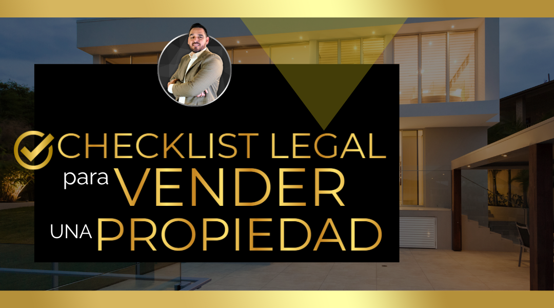 Guía Legal Esencial para la Venta de tu Propiedad